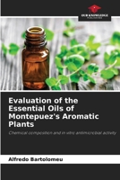 Evaluation of the Essential Oils of Montepuez's Aromatic Plants 6207919173 Book Cover