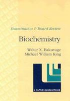 Biochemistry: Examination and Board Review 0838506615 Book Cover
