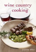 Wine Country Cooking 1580089380 Book Cover