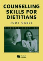 Counselling Skills For Dietitians 140514727X Book Cover