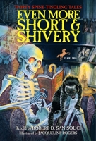 Even More Short & Shivery: Forty-Five Spine-Tingling Tales. 0439081939 Book Cover