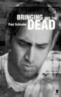 Bringing Out the Dead: A Screenplay (Faber and Faber Screenplays) 0571204899 Book Cover