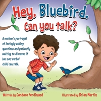 Hey, Bluebird. Can you talk? (Come Here, Michael) B0G8TQG32S Book Cover
