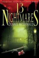 13 Nightmares 149590928X Book Cover