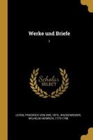 Werke und Briefe: 1 0274703335 Book Cover