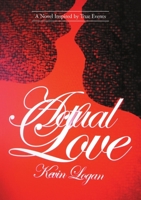 Actual Love: A Novel Inspired By True Events 1483454150 Book Cover