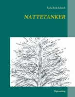 Nattetanker: Digtsamling 8743028306 Book Cover