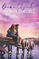 Beautifully Broken Control 1733596364 Book Cover