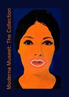 Moderna Museet : The Collection /anglais 3960984715 Book Cover