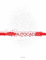 Learning AutoCAD 2014 0985487534 Book Cover