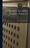 Sewanee Alumni News, 1942-43; 9 1014243513 Book Cover