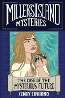 The Case of the Mysterious Future 1910780928 Book Cover