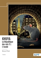 KHUYA - La République des rats - Tome 1 (French Edition) B0FCRL429S Book Cover