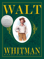 Walt Whitman: Words For America 0439357918 Book Cover