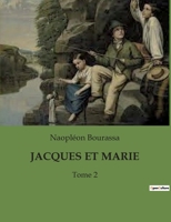 Jacques Et Marie: Tome 2 B0BVD23VW5 Book Cover