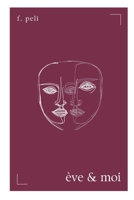 ève & moi (French Edition) 2982303108 Book Cover