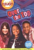 Over the Top (That's So Raven, #14) 0786836008 Book Cover