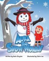 Aura the Snow Woman 1988324084 Book Cover