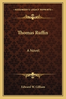 Thomas Ruffin 1163787779 Book Cover