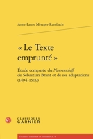 Le Texte Emprunte: Etude Comparee Du Narrenschiff de Sebastian Brant Et de Ses Adaptations (1494-1509) 2406177858 Book Cover