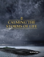 Calming the Storms of Life 1584273615 Book Cover
