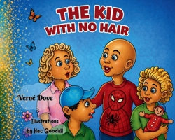 The Kid With No Hair 1764597737 Book Cover