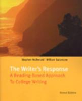 The Writer's Response: A Reading-Based Approach To College Writing 0838407765 Book Cover