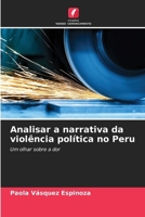 Analisar a narrativa da violência política no Peru (Portuguese Edition) 6206998835 Book Cover