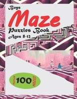 Boys Maze Puzzles Book Ages 8-12: An Interactive Brain Boosting Maze Puzzles for Toddlers 8-12 B0CTGJ5SJ4 Book Cover