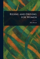 Riding and Driving for Women 1023279886 Book Cover