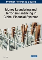 Money Laundering and Terrorism Financing in Global Financial Systems 1799887596 Book Cover