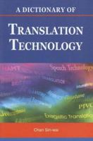 Dictionary of Translation and Translation Technology 9629962039 Book Cover