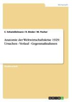 Die Anatomie Der Weltwirtschaftskrise 1929. Ursachen, Verlauf, Gegenmassnahmen 3640441125 Book Cover