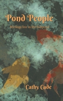 Pond People 1916312721 Book Cover