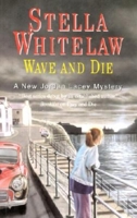 Wave and Die (Jordan Lacey) 0727857223 Book Cover