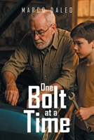 One Bolt At A Time B0GFY2V9P8 Book Cover