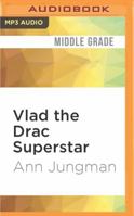 Vlad the Drac Superstar (Vlad the Drac) 0006732747 Book Cover