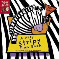 A Very Stripy Flap Book (Pattern Flap Board Books) 1589257049 Book Cover
