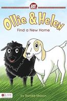 Ollie & Helen Find a New Home 160696593X Book Cover