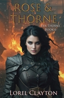 Rose & Thorne: Eva Thorne Book 6 1763800830 Book Cover