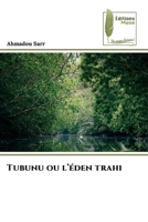 Tubunu ou l'éden trahi 6204961756 Book Cover
