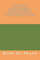 My First Montessori Book of Bead Counting to 100 1499114354 Book Cover