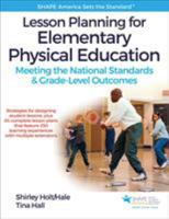Lesson Planning for Elementary Physical Education 1492513784 Book Cover
