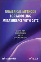 Numerical Methods for Modeling Metasurface with GSTC 1394244290 Book Cover
