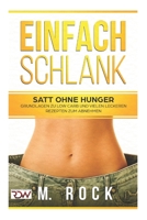 Abnehmen, Dauerhaft Schlank, einfach und schnelle, mit vielen LOW CARB Rezepte -für Früh, Mittag und Abend 1549939432 Book Cover