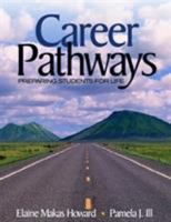 Career Pathways: Preparing Students for Life 0761939717 Book Cover