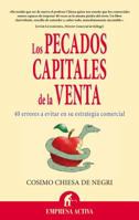 Los pecados capitales de la venta: 40 errores a evitar en su estrategia comercial 849245251X Book Cover