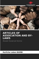 ARTICLES OF ASSOCIATION AND BY-LAWS: Mutuelle "Soutien de l'Homme 6206111156 Book Cover