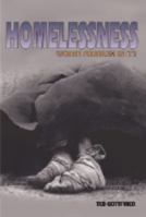 Homelessness: Who's Problem Is 0761309535 Book Cover