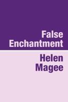 False Enchantment 1905665350 Book Cover